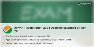 JIPMAT 2024 Registration Deadline Extended till April 28, Exam on June 6